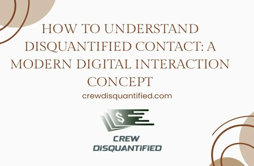 disquantified contact